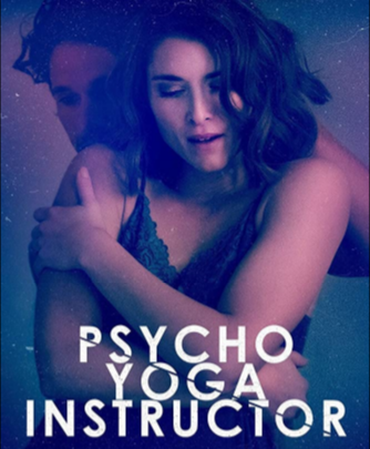 مشاهدة فيلم Psycho Yoga Instructor 2020 مترجم